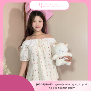[HD05] Bộ đũi ngủ mặc nhà tay ngắn phối nơ bèo họa tiết chery