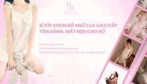 Bí Kíp Chọn Đồ Ngủ Lụa Cao Cấp Tôn Dáng, Mát Mịn Cho Nữ