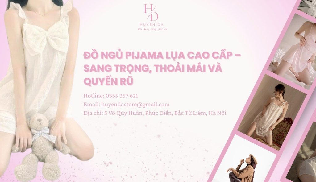 Đồ Ngủ Pijama Lụa Cao Cấp