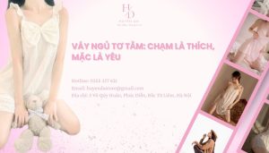 Váy Ngủ Tơ Tằm: Chạm Là Thích, Mặc Là Yêu