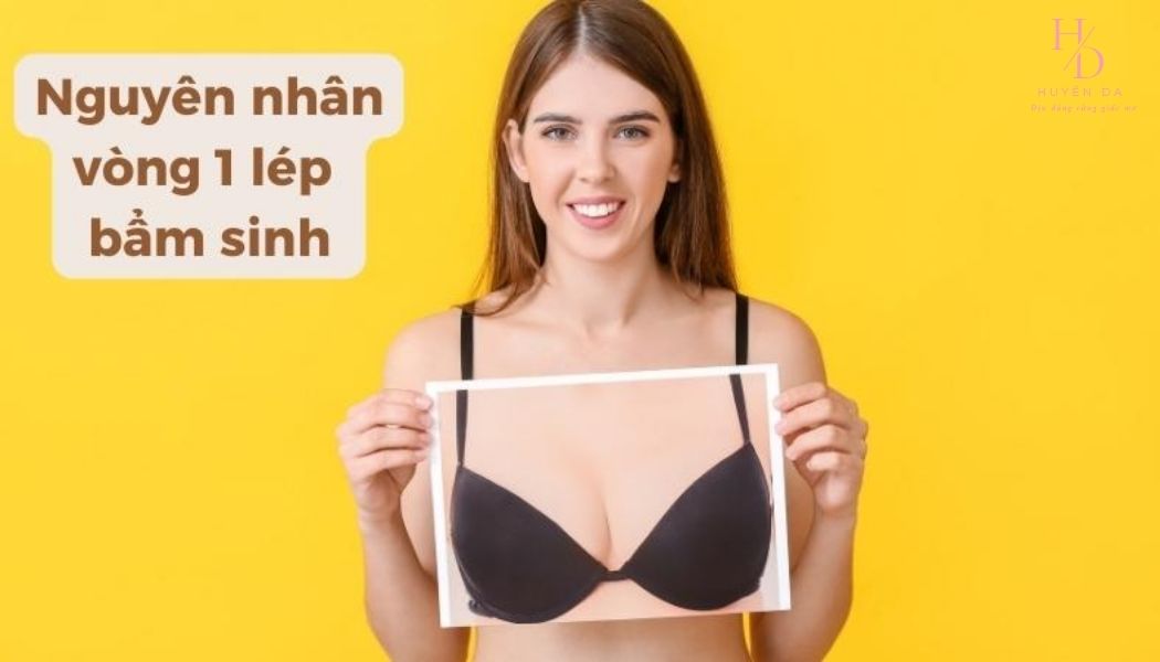Cách tăng vòng 1 lép bẩm sinh