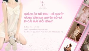 Quần lót nữ ren – Bí quyết nâng tầm sự quyến rũ và thoải mái mỗi ngày