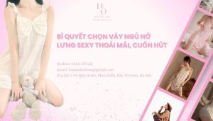 Bí quyết chọn váy ngủ hở lưng sexy thoải mái, cuốn hút